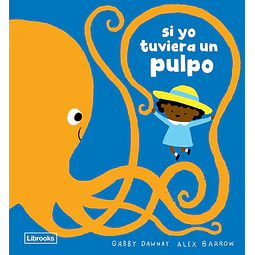 Si yo tuviera un pulpo
