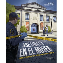 Expediente de investigación : Asesinato en el museo
