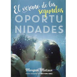 El verano de las segundas oportunidades