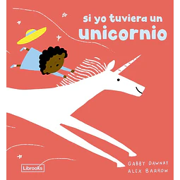 Si yo tuviera un unicornio