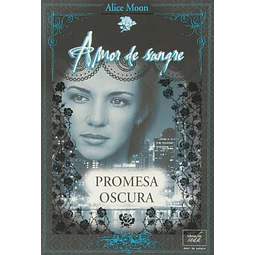 Promesa oscura. Amor de sangre 2