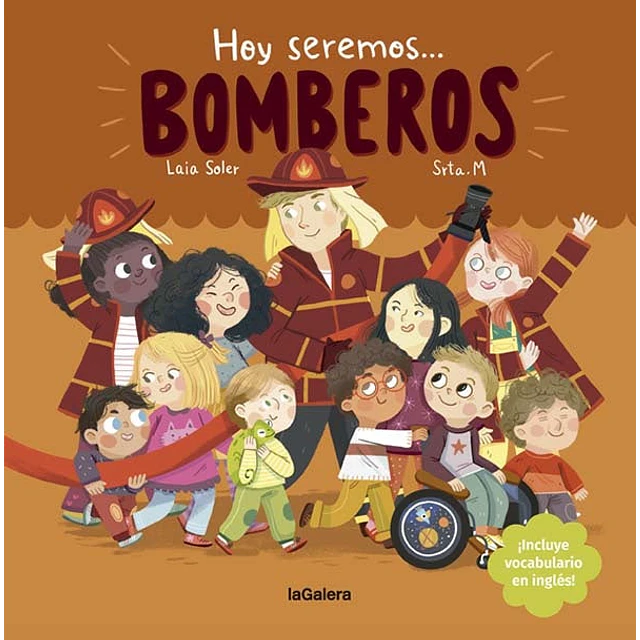 Hoy seremos... bomberos