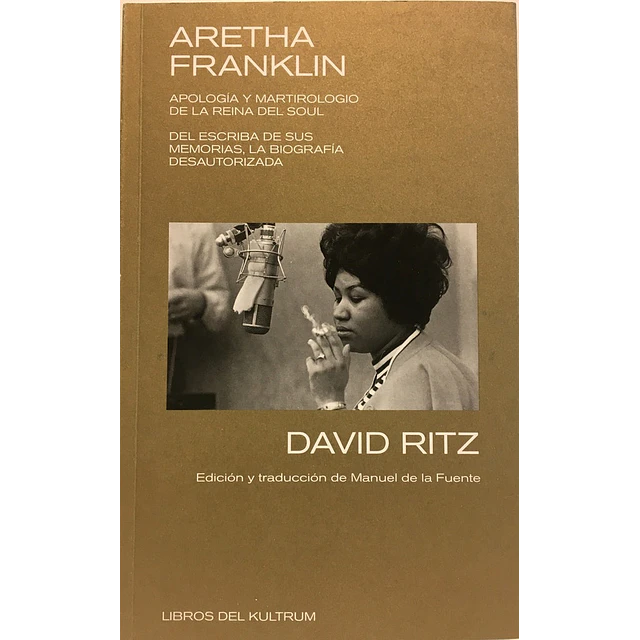 Aretha Franklin: Apología y martirologio de la reina del Soul