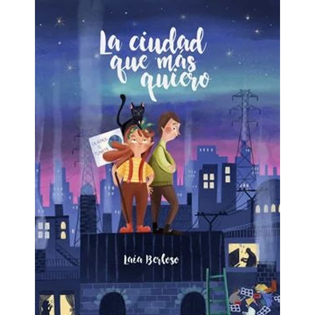 La ciudad que más quiero