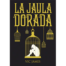 La jaula dorada