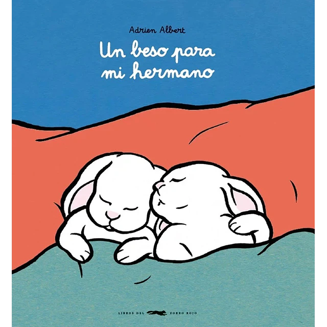 Un beso para mi hermano