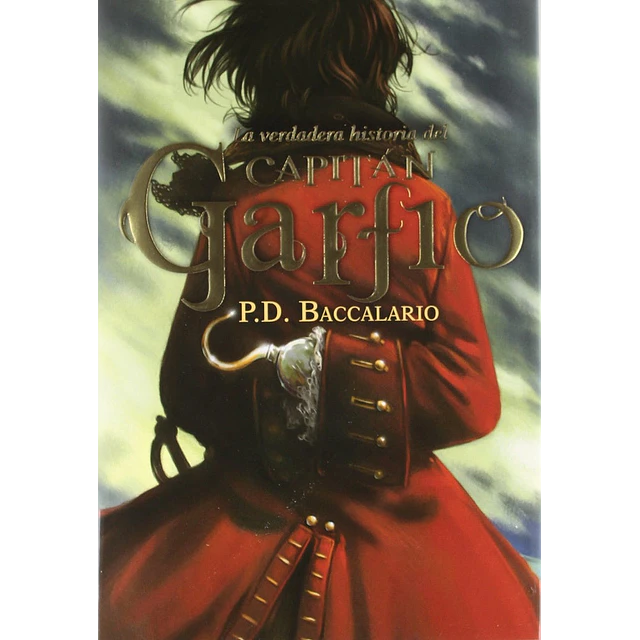 La verdadera historia del capitán Garfio