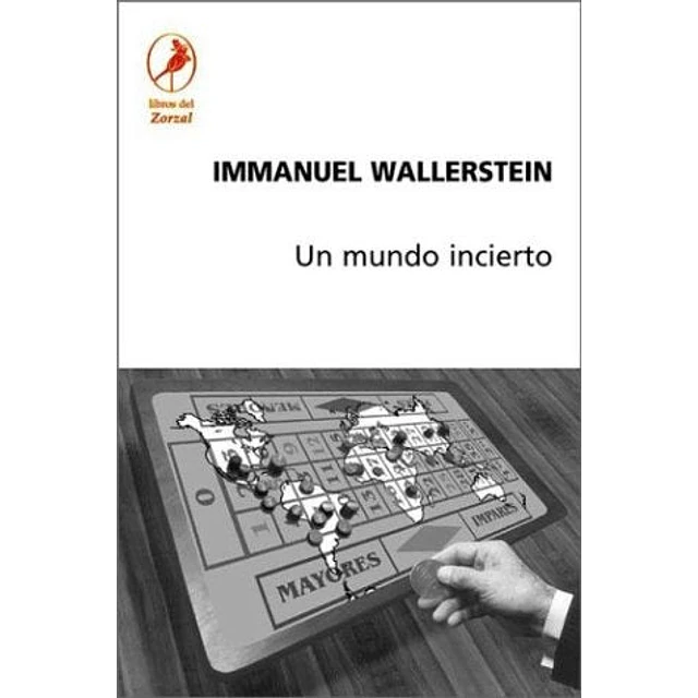 Un mundo incierto