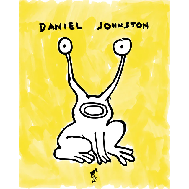 Daniel Johnston. Me da miedo lo que podría dibujar