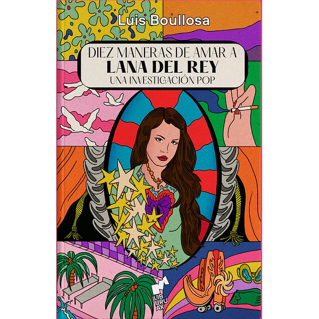 Diez maneras de amar a Lana del Rey