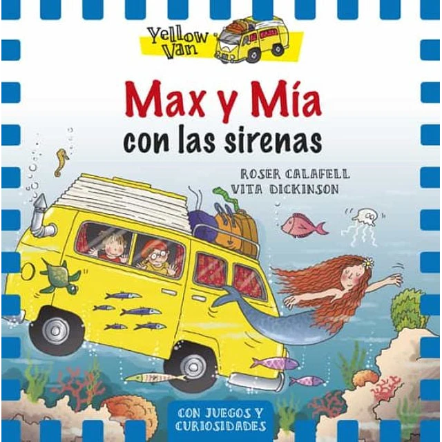 Yellow Van 5. Max y Mía con las sirenas