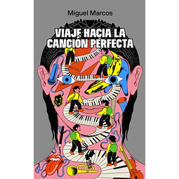 Viaje hacia la canción perfecta
