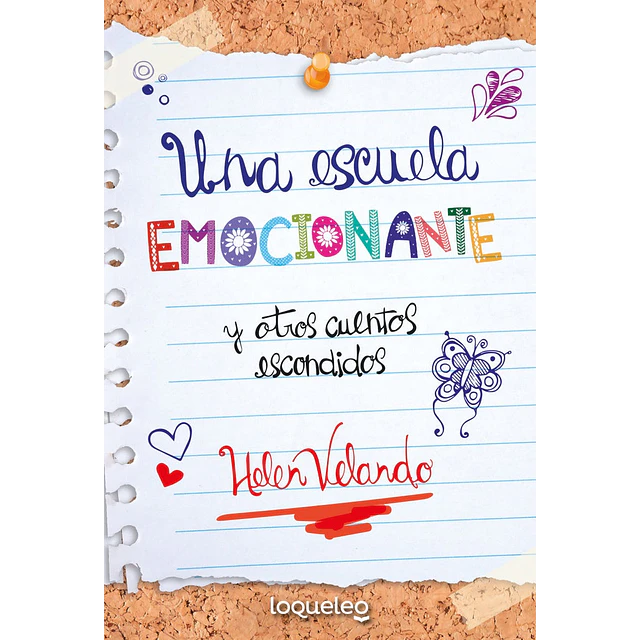 Una escuela emocionante y otros cuentos escondidos