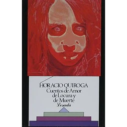 Cuentos de amor de locura y de muerte