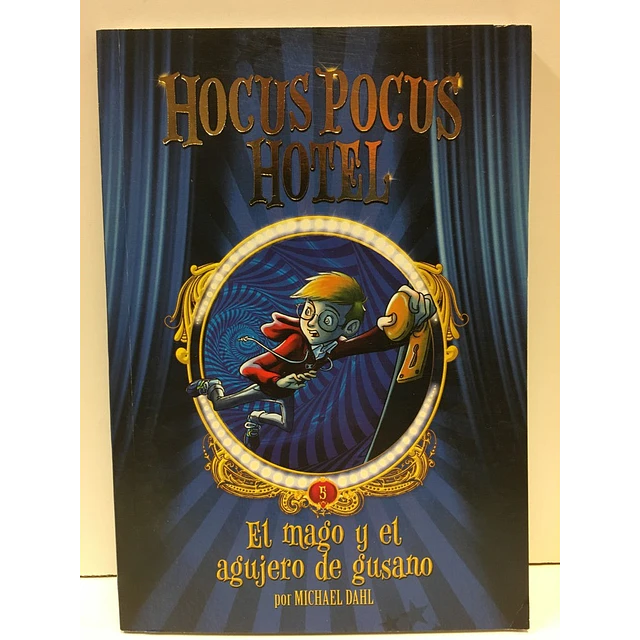 Hocus Pocus Hotel 5: El mago y el agujero de gusano