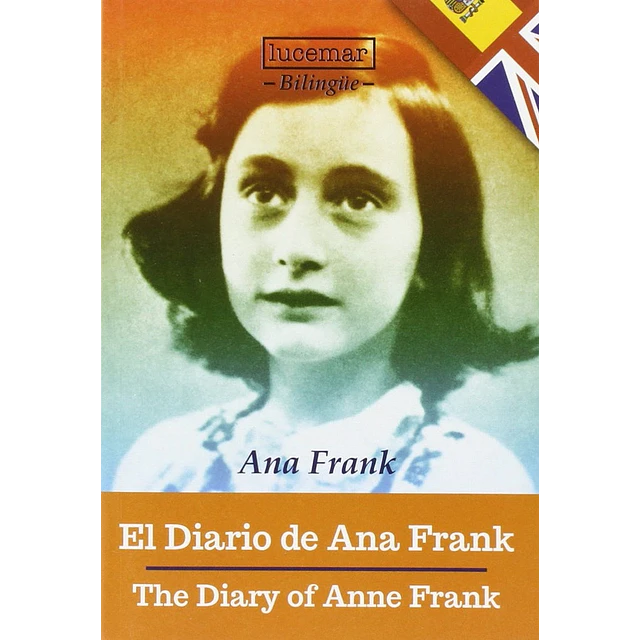 El diario de Ana Frank / The diary of Anne Frank. Bilingüe