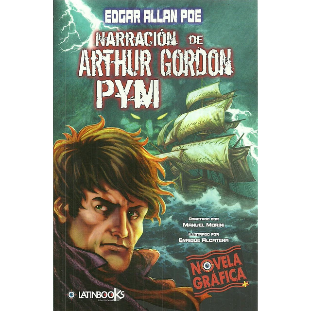 Narración de Arthur Gordon Pym. Novela gráfica