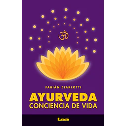 Ayurveda. Conciencia de vida