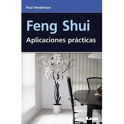 Feng shui aplicaciones practicas