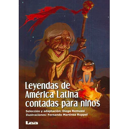 Leyendas de América Latina contadas para niños