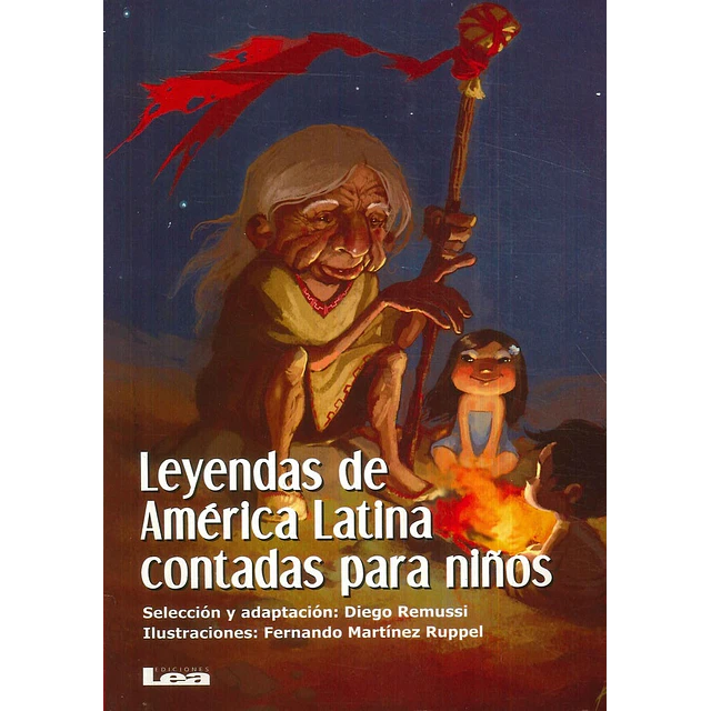 Leyendas de América Latina contadas para niños