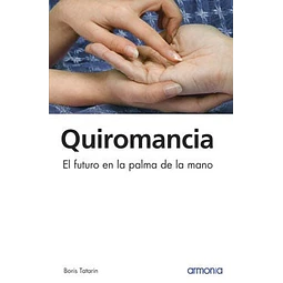Quiromancia. El futuro en la palma de la mano