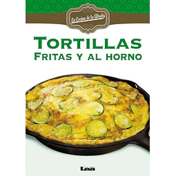 Tortillas. Fritas y al horno