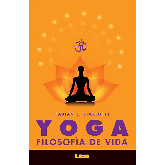 Yoga. Filosofía para la vida