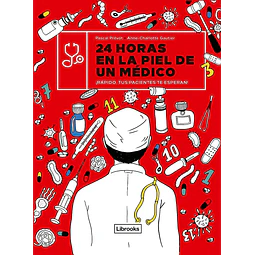 24 horas en la piel de un médico