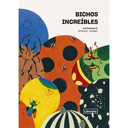 Bichos increíbles