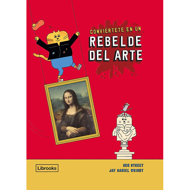 Conviértete en un rebelde del arte