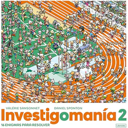 Investigomanía 2. 16 enigmas para resolver
