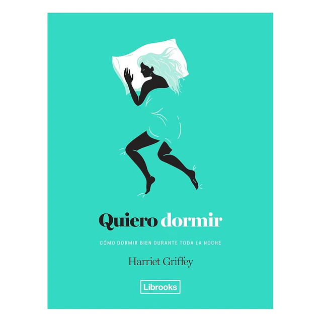 Quiero dormir. Cómo dormir bien durante toda la noche