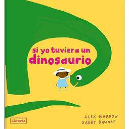 Si yo tuviera un dinosaurio