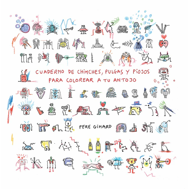 Cuaderno de chinches, pulgas y piojos para colorear a tu antojo