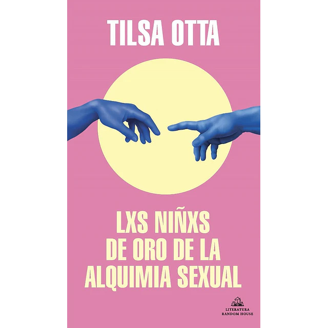 Lxs niñxs de oro de la alquimia sexual