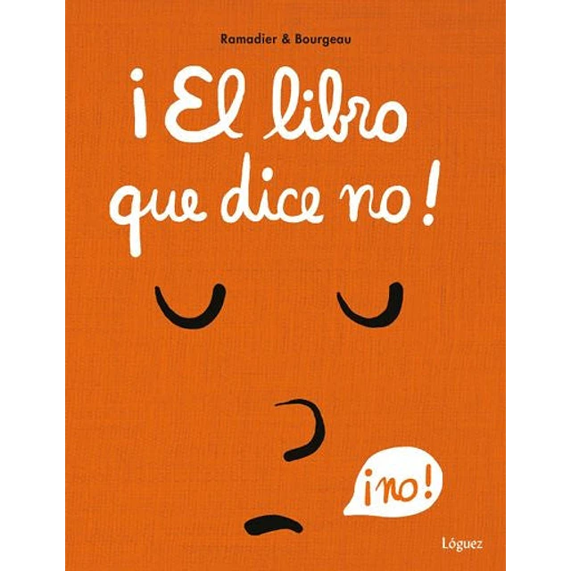 ¡El libro que dice no!