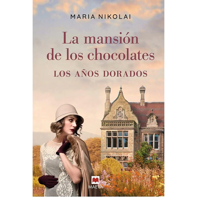 La mansión de los chocolates. Los años dorados