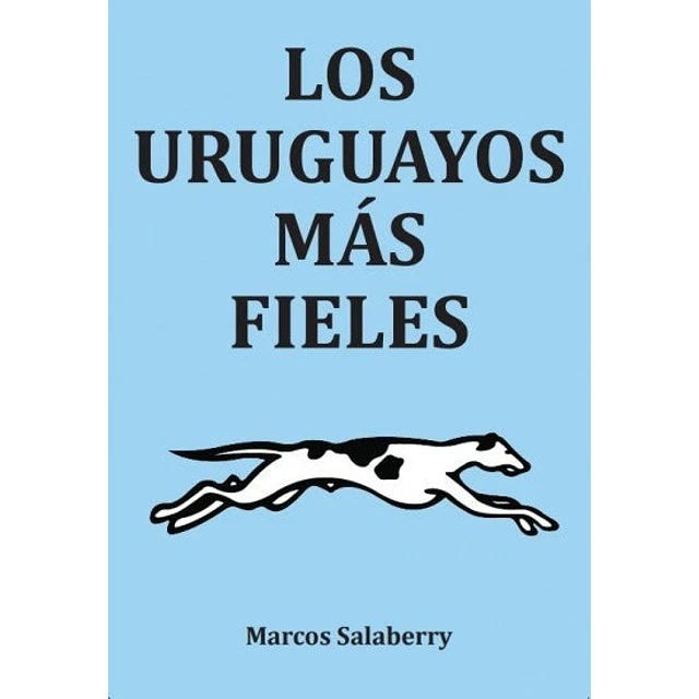 Los uruguayos más fieles
