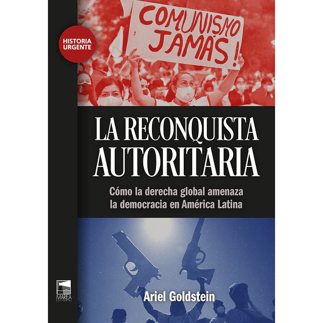 La reconquista autoritaria