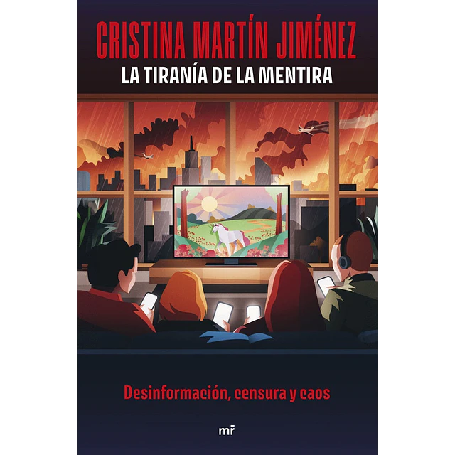 La tiranía de la mentira
