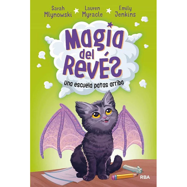 Magia del revés 1. una escuela patas arriba