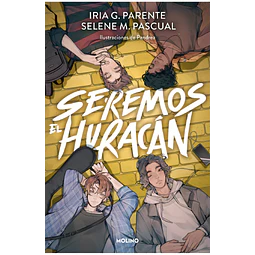 Seremos el huracán