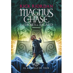 El martillo de Thor. Magnus Chase y los dioses de Asgard 2