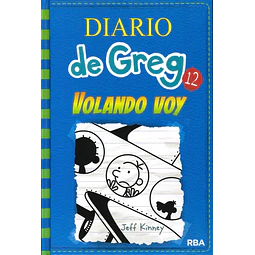 Diario de Greg 12 - Volando voy