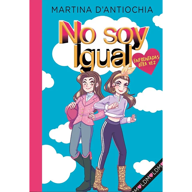 Enfrentadas ¡otra vez!No soy igual 2