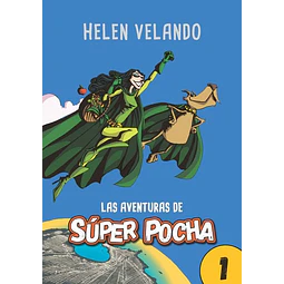 Las aventuras de Super Pocha (1)