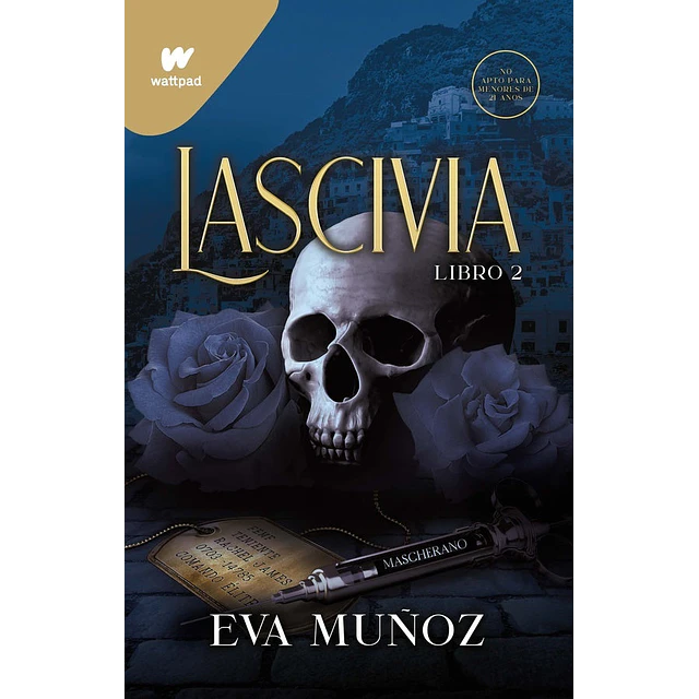 Lascivia. Pecados placenteros. Libro 2