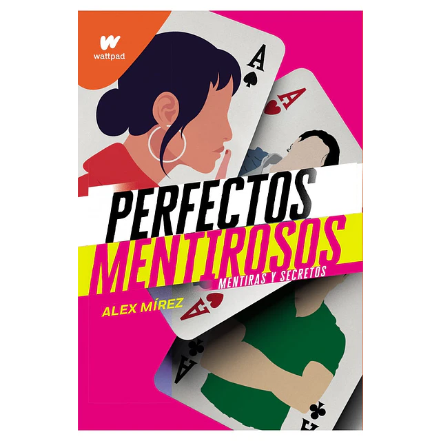 Perfectos mentirosos 1. Mentiras y secretos