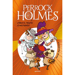 Perrock Holmes - ¿Truco, trato o misterio?
